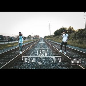 Had To Grow (Explicit)