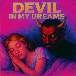 Devil In My Dreams