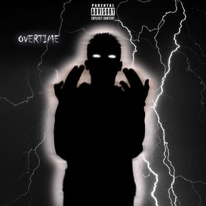 Overtime (Explicit)