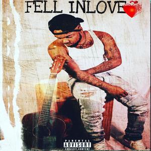 FELL INLOVE (Explicit)