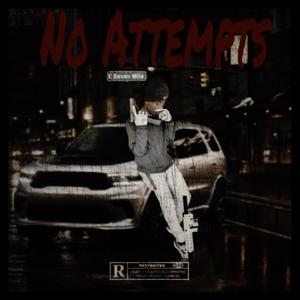 No Attempts (Explicit)