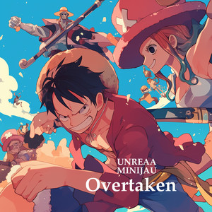 Overtaken (From "One Piece")