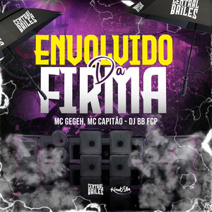 Envolvido Da Firma (Explicit)