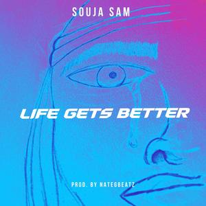 Life Gets Better (Explicit)