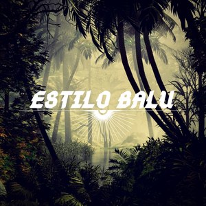 Estilo Balu (Explicit)