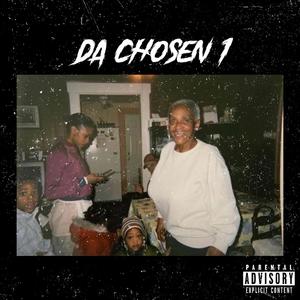 Da Chosen 1 (Explicit)