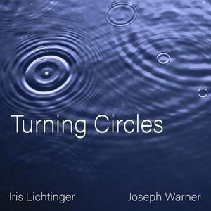 Turning Circles (feat. Iris Lichtinger)