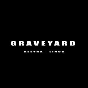 Graveyard (Explicit)