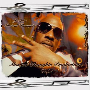 J Tea Musical Thoughts Productions Vol. 1 (Explicit)