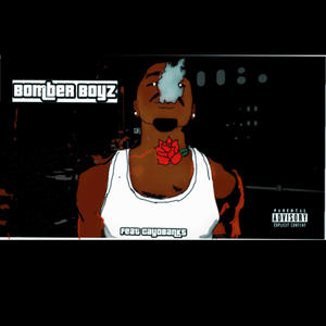 Bomberboyz (feat. Cayo) (Explicit)