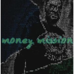 Money mission (Explicit)