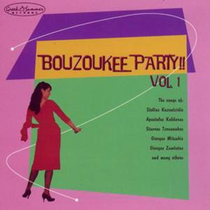 Bouzoukee Party!!, Vol. 1