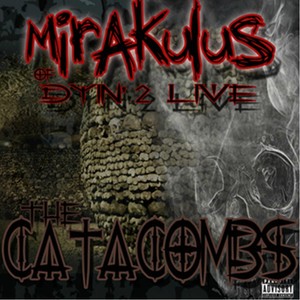 The Catacombs (Explicit)