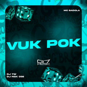 Vuk Pok (Explicit)