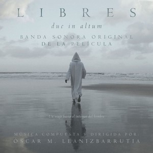 Libres (Banda Sonora Original de la Película)