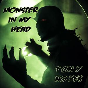 Monster In My Head