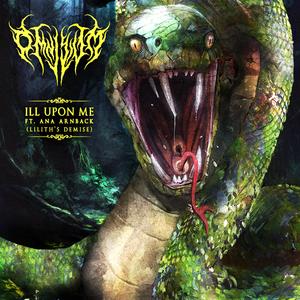 Ill Upon Me (feat. Lilith's Demise) (Explicit)
