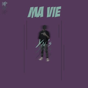 Ma vie (Explicit)