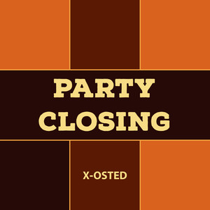 PARTY CLOSING (Explicit)