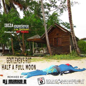 Half a Full Moon (Mirko B Remix) [Ibiza Experience Mixed Crossdance Beats Las Salinas, Product of Hit Mania]