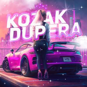 Kozak Dupera (Explicit)