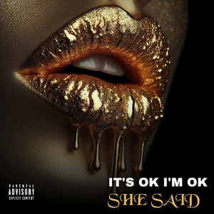 It's Ok I'm Ok (Explicit)