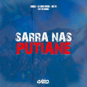 Sarra nas Putiane (Explicit)