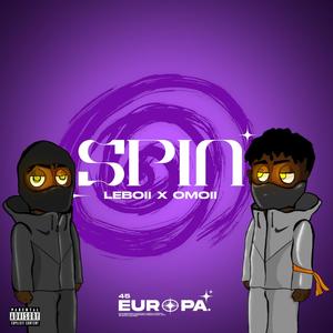 Spin (feat. Omoii) (Explicit)