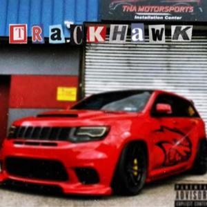 Trackhawk (Explicit)