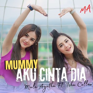 Mummy Aku Cinta Dia