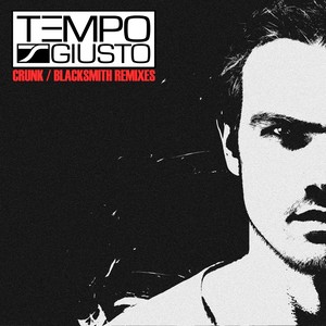 Tempo Giusto - Crunk (Kago Pengchi Remix)