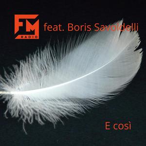 E così (feat. Boris Savoldelli)