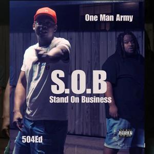 S.O.B (feat. OneManArmy/O.M.A) (Explicit)