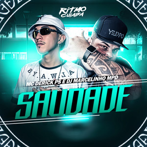 SAUDADE (Explicit)