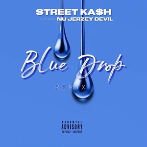 Blue Drop (Remix|Explicit)
