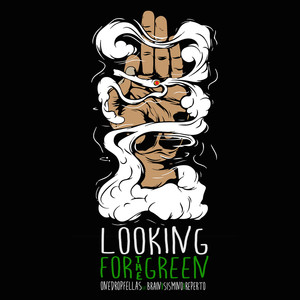 Looking For The Green, Pt. 2 (Prod. Jkob|Explicit)