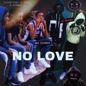 NO LOVE (Explicit)