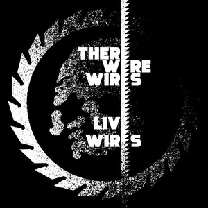 Live Wires (Explicit)