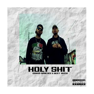 Holy **** (Explicit)