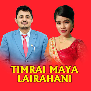 Timrai Maya Lairahani