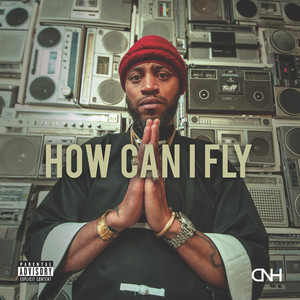 How Can I Fly (Explicit)