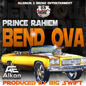 Bend Ova (Explicit)