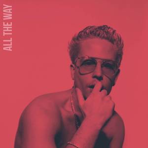 All the Way (Explicit)