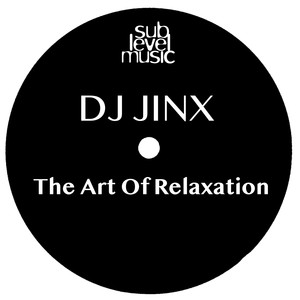 The Art Of Relaxation (Original Mix)