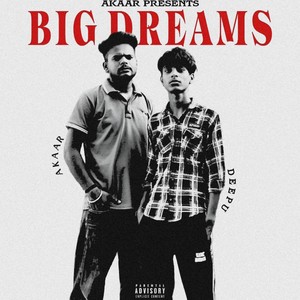 BIG DREAMS (Explicit)