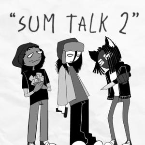 sum talk 2 (feat. 808 nami & Yung_rocky) (Explicit)