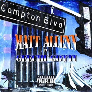 Compton BLVD (feat. Geechi Gotti) [Explicit]