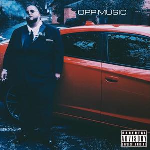 Opp Music (Explicit)