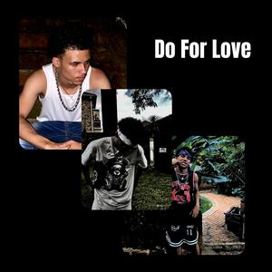 Do For Love (Dee Mix)