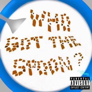 WHO GOT THE SPOON (feat. Shidi) [Explicit]